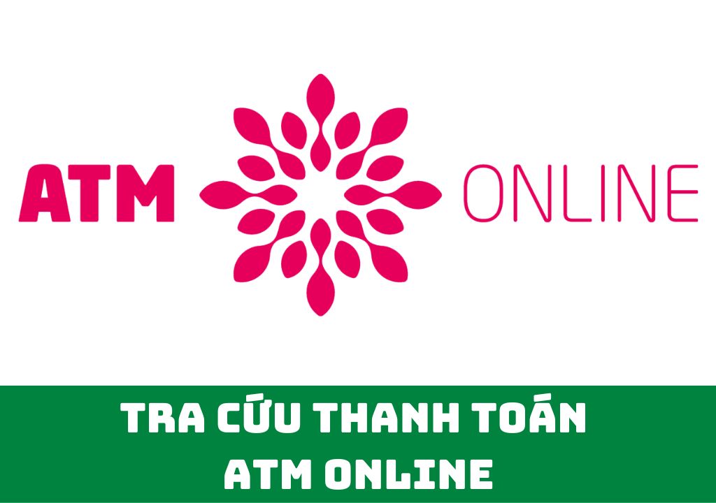 Tra cứu thanh toán ATM Online